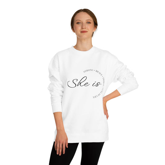 Motivational Unisex Crew Neck Sweatshirt - 'She is Strong, Brave, Worthy' - Self-Love Apparel