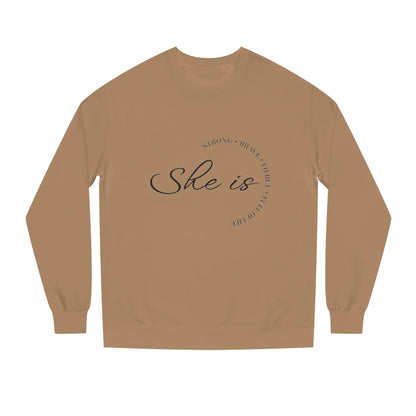 Motivational Unisex Crew Neck Sweatshirt - 'She is Strong, Brave, Worthy' - Self-Love Apparel