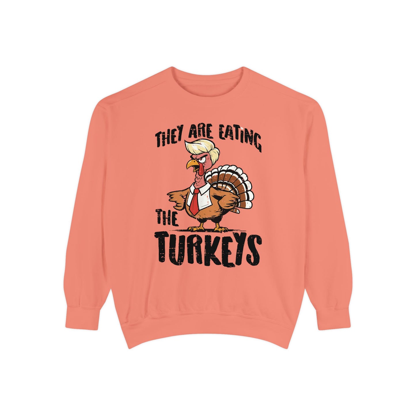 Thanksgiving Trump Humor Sweatshirt - Unisex Garment-Dyed
