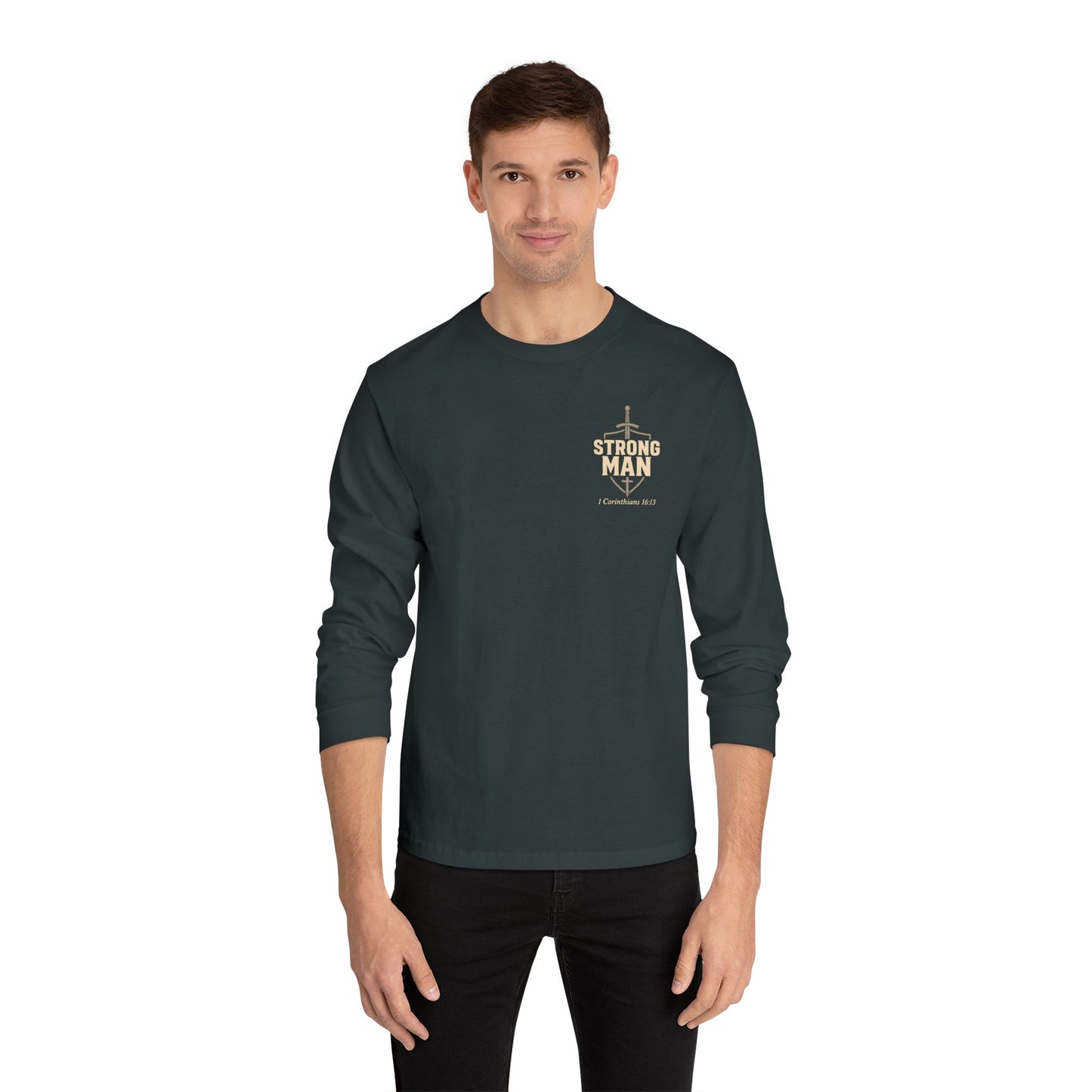 Strong Man Long Sleeve T-Shirt | Motivational Tee, Gift for Him, Courage, Strength, Fitness Apparel, Inspirational Wear