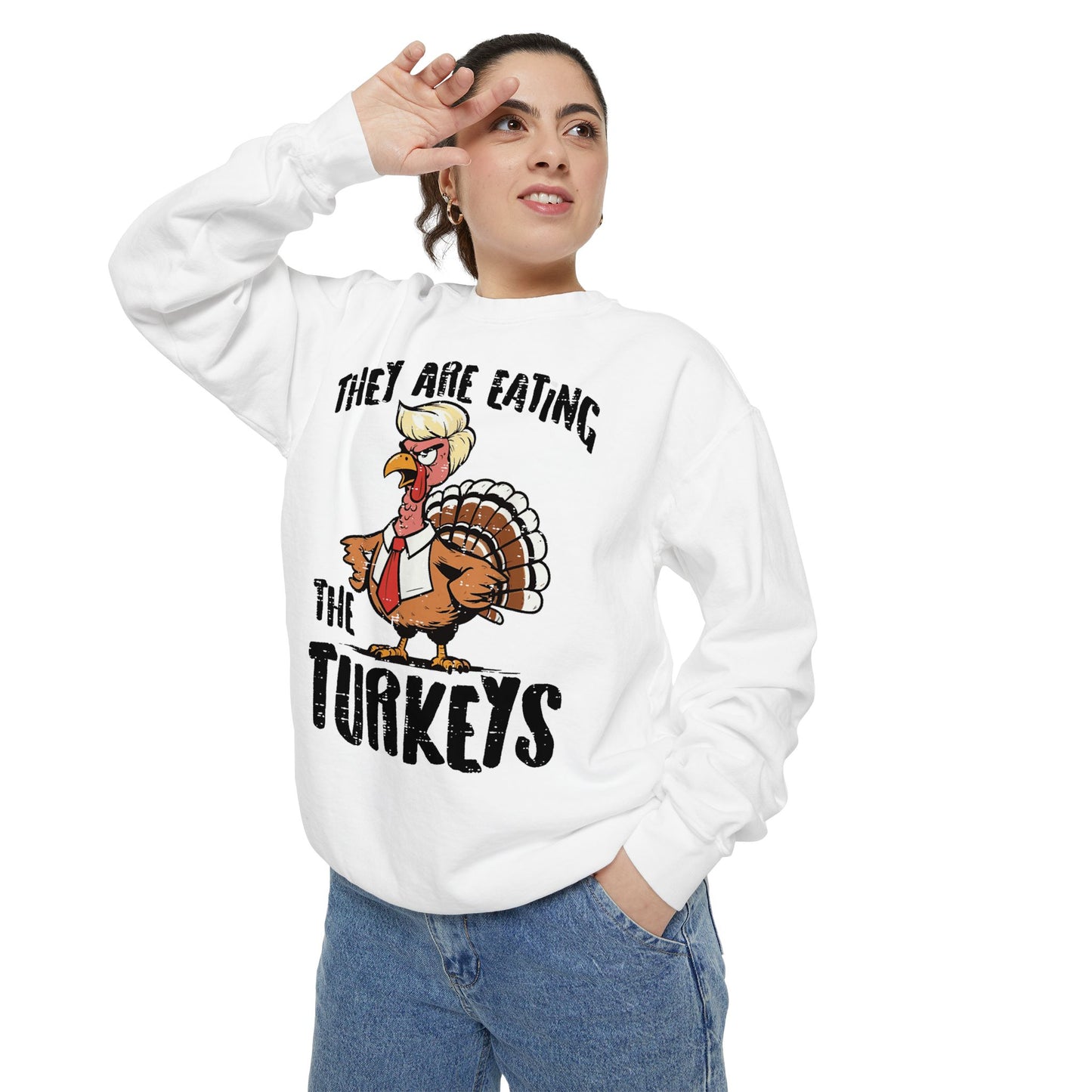 Thanksgiving Trump Humor Sweatshirt - Unisex Garment-Dyed