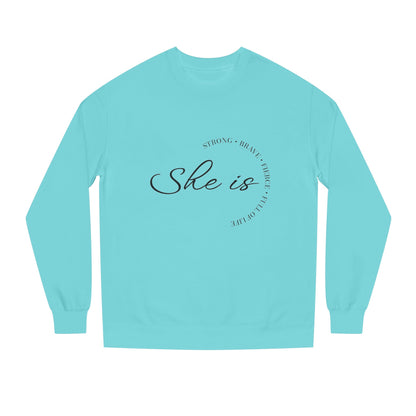Motivational Unisex Crew Neck Sweatshirt - 'She is Strong, Brave, Worthy' - Self-Love Apparel