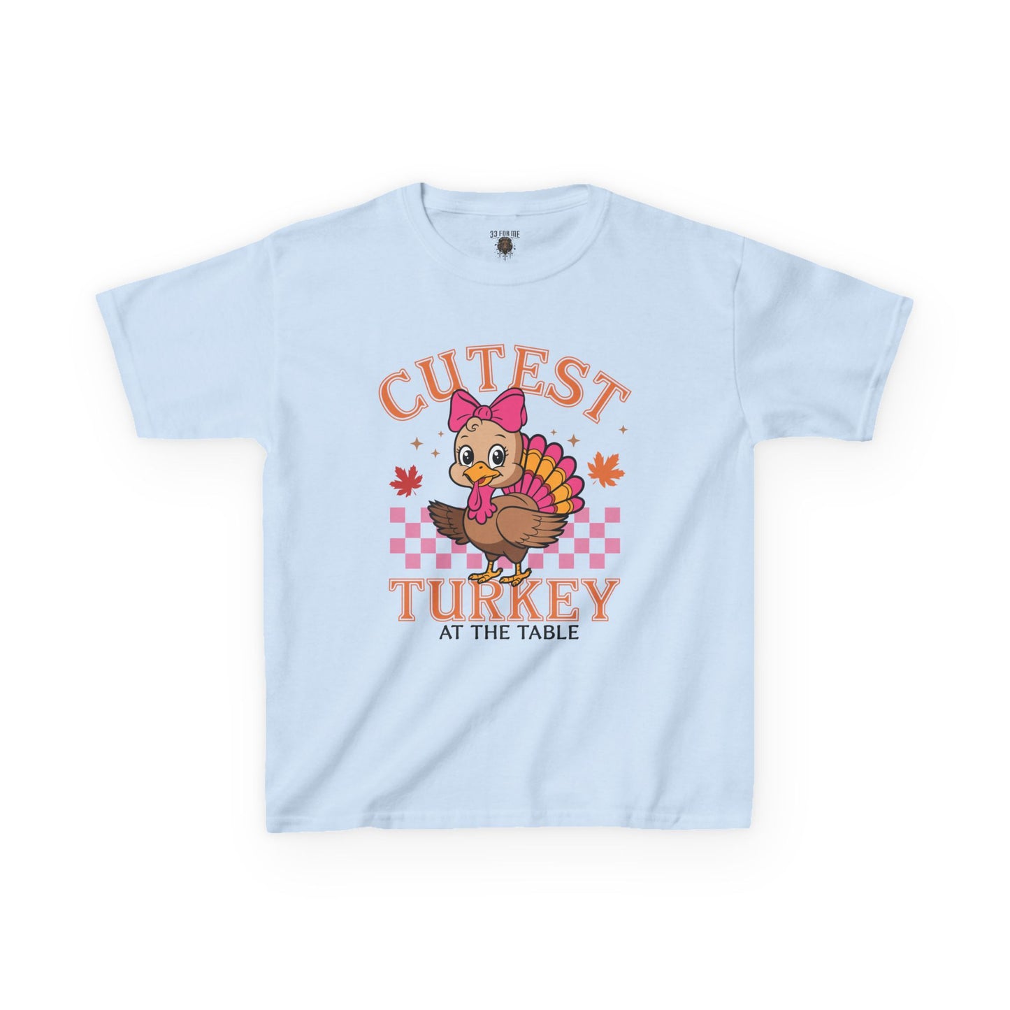 Cute Kids Thanksgiving Tee - 'Cutest Turkey at the Table'