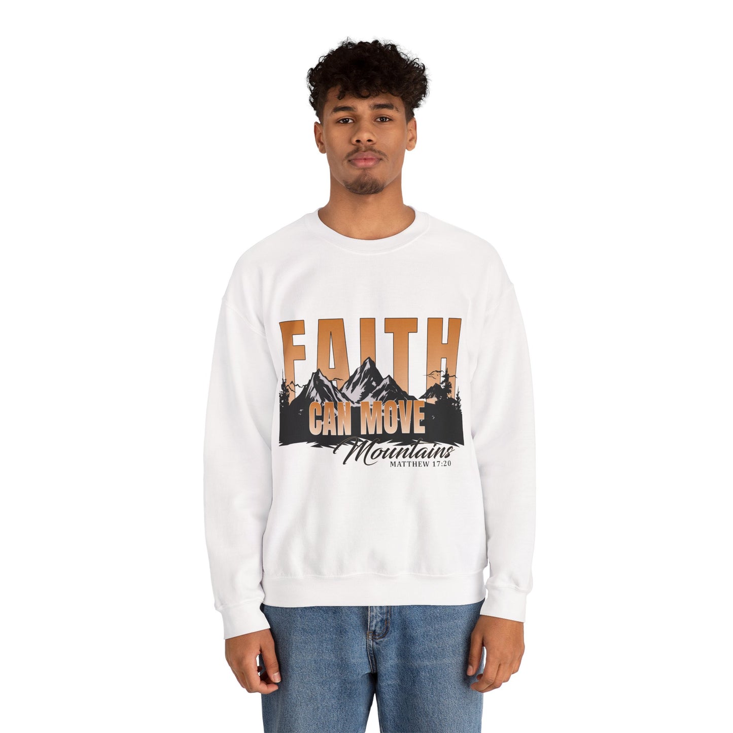 Faith Can Move Mountains Crewneck Sweatshirt - Inspirational Christian Apparel