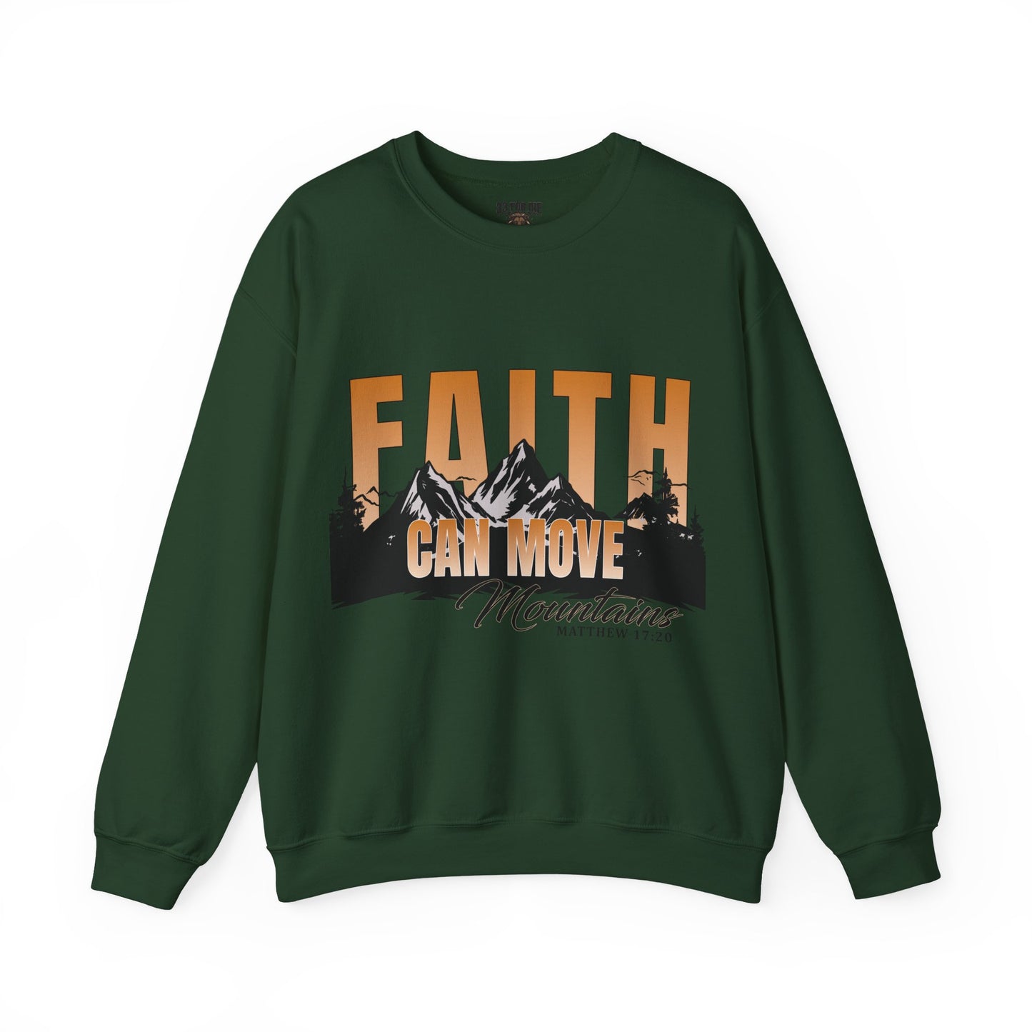 Faith Can Move Mountains Crewneck Sweatshirt - Inspirational Christian Apparel