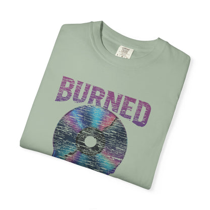 Burned Forever CD Unisex T-shirt - Remember When, Gen X