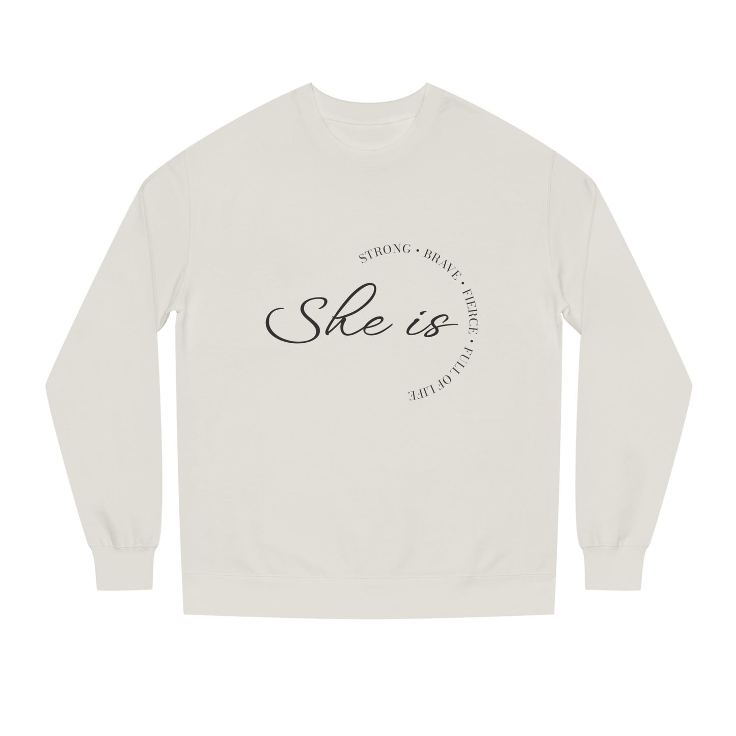 Motivational Unisex Crew Neck Sweatshirt - 'She is Strong, Brave, Worthy' - Self-Love Apparel